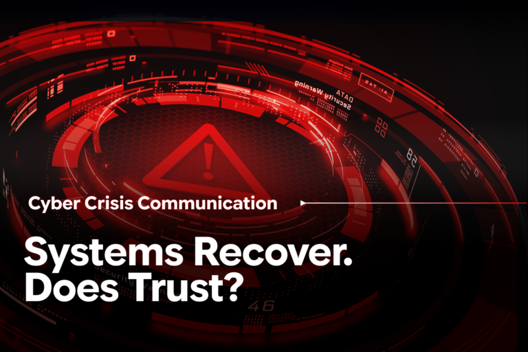 When a Cyber Incident Becomes a Reputation Crisis: Managing Stakeholders, Not Just Systems